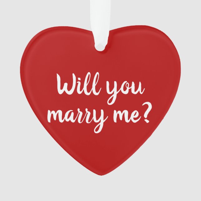 Will You Marry Me red custom script proposal  Ornament (Front)