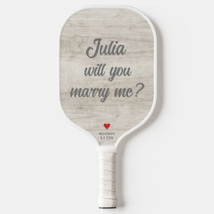 Will you marry me? Rustic Wood Wedding Proposal  Pickleball Paddle