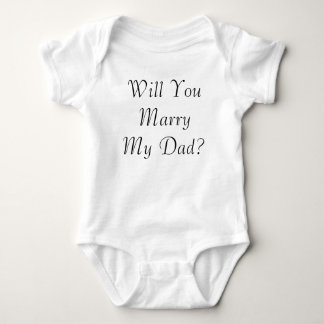 Will You Marry My Dad? Baby/Infant Creeper