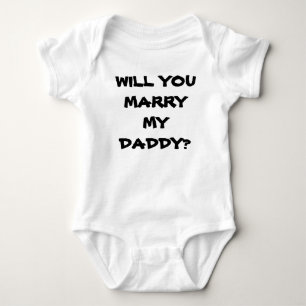 WILL YOU MARRY MY DADDY PROPOSAL SHIRT