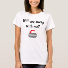 Will you sweep with me - Sport of Curling