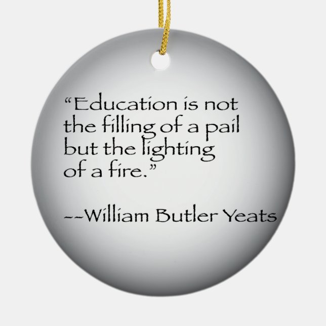 William Butler Yeats Quote Ceramic Ornament (Front)