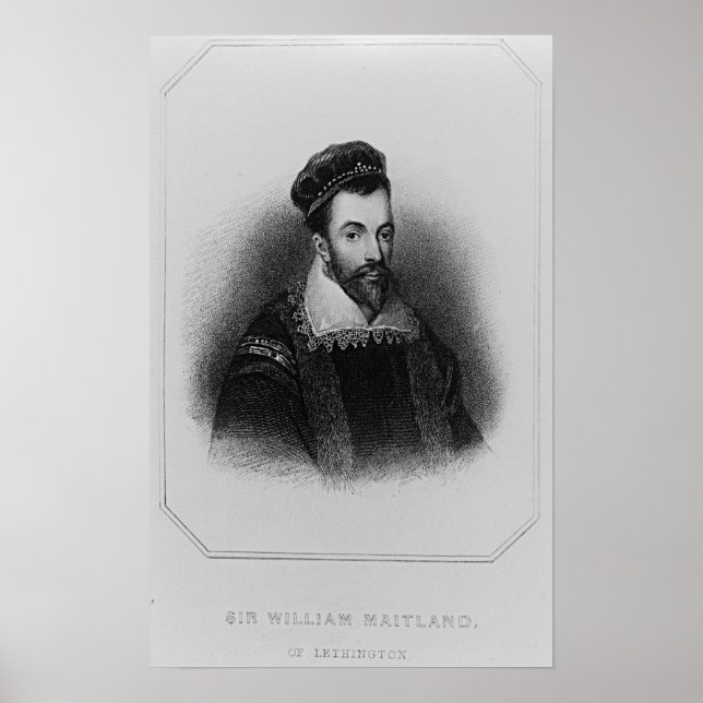 William Maitland of Lethington Poster (Front)