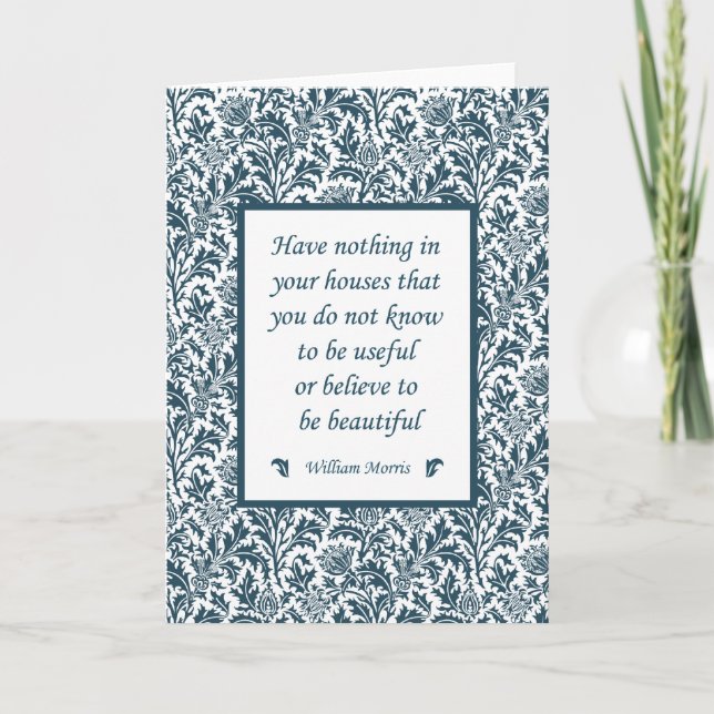 William Morris Famous Quotation Interior Design Card (Front)