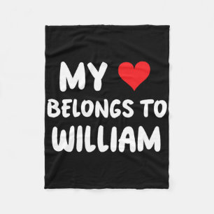 William - My Heart Belongs To William - Love Fleece Blanket