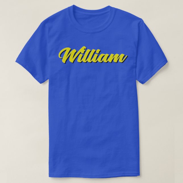 William My Name Is William 3 T-Shirt (Design Front)
