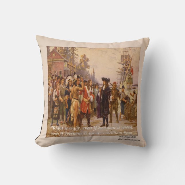 William Penn "Right Is Right" Quote Throw Pillow (Front)