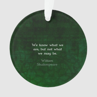 William Shakespeare Citation Sur Les Possibilités