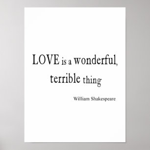 William Shakespeare Love is Wonderful and Terrible Poster
