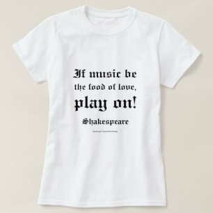 William Shakespeare Love Quote L3 T-Shirt