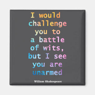 William Shakespeare Pastel I See You Are Unarmed Q Magnet