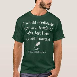 William Shakespeare Quote  English Literature T-Shirt