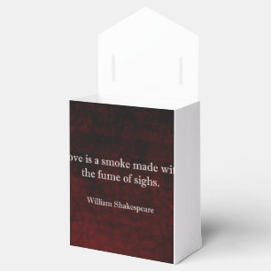William Shakespeare Romeo and Juliet LOVE Quote Favor Box