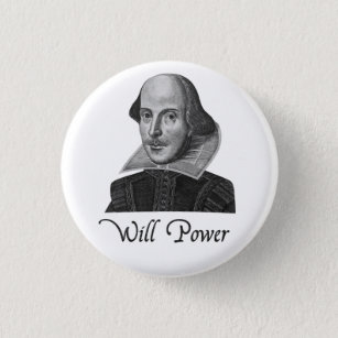William Shakespeare Will Power 1 Inch Round Button