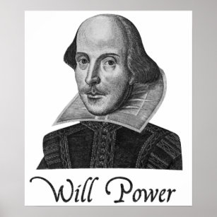 William Shakespeare Will Power Poster