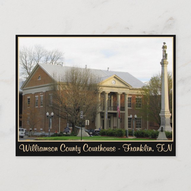 Williamson County Courthouse - Franklin, TN Postcard (Front)