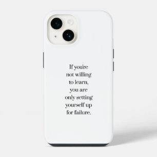 Willing To Learn iPhone Case