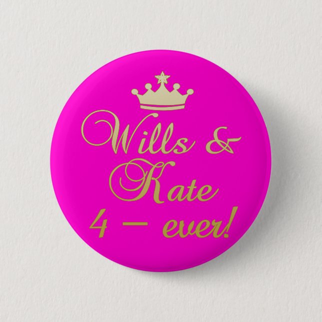 Wills & Kate 4-Ever T-shirts, Mugs, Gifts 2 Inch Round Button (Front)
