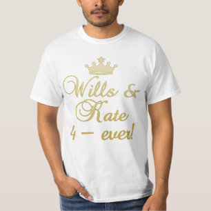 Wills & Kate 4-Ever T-shirts, Mugs, Gifts T-Shirt