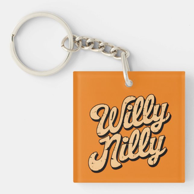 Willy nilly  keychain (Front)
