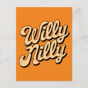 Willy nilly postcard
