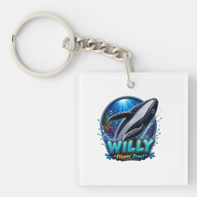 Willy Whale – Flippin’ Free. Funny Keychain (Front)
