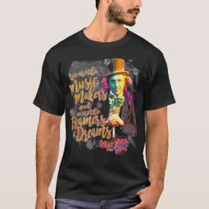 Willy Wonka and the Chocolate Factory the Music Ma T-Shirt