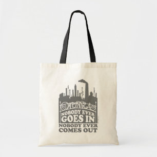 Willy Wonka Factory - Nobody Ever Goes In Tote Bag