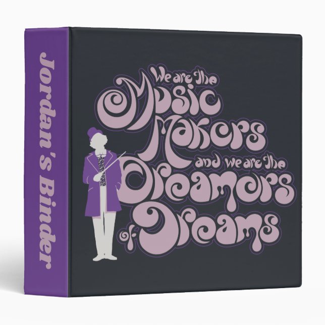 Willy Wonka - Music Makers, Dreamers of Dreams Binder (Front/Spine)