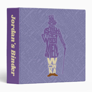 Willy Wonka Quote Silhouette Binder