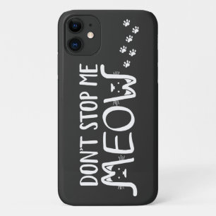 Wimsical Fun Meow Black And White Cat Typography iPhone 11 Case