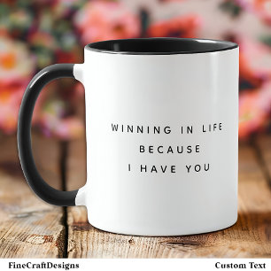 Win As I Have You Quote Trendy Black Font Two Tone Mug