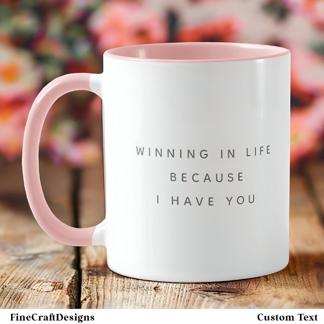 Win As I Have You Quote Trendy Gray Font Two Tone Mug (Creator Uploaded)