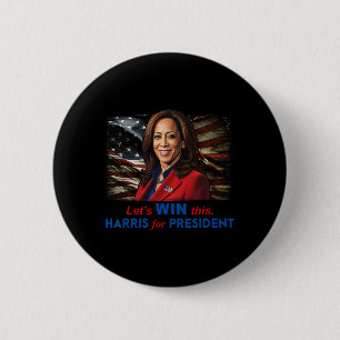 Win This Harris For President Kamala Harris 2024 V 2 Inch Round Button
