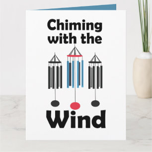 Wind Chimes Design Chiming with the Wind Card