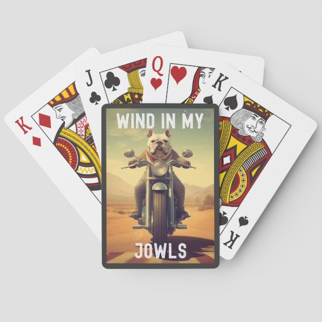 Wind in My Jowls : A Bulldog Riding a Motorcycle  Playing Cards (Back)