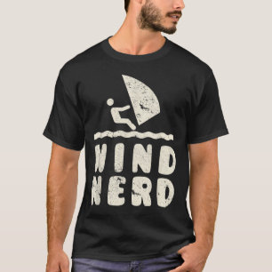 Wind Nerd Funny Windsurfer Windsurfing Beach Hobby T-Shirt