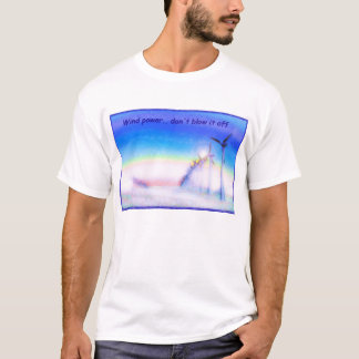 Wind Power Too T-Shirt