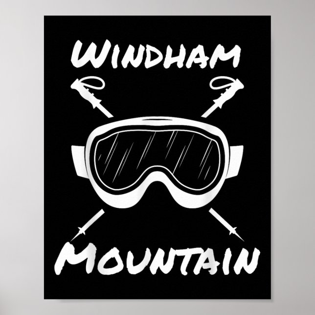 Windham Mountain Rustic Skiing Goggles Ski Poles S Poster (Front)