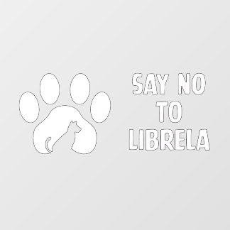 Window cling: Say No To L white lettering Cling