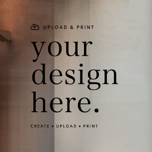 Window Cling Your Design Upload 12” x 12”