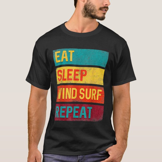 Windsurfing Gift Eat Sleep Windsurf Repeat T-Shirt (Front)