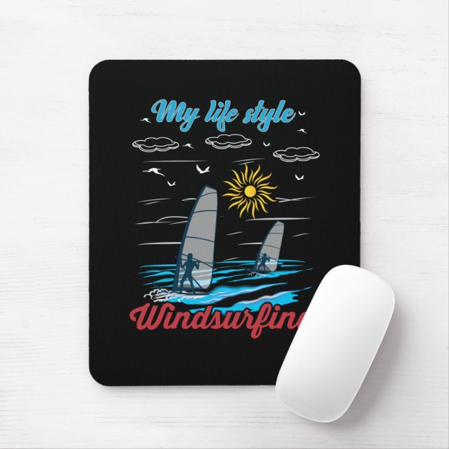 Windsurfing Is My Life Style Mouse Pad (With Mouse)