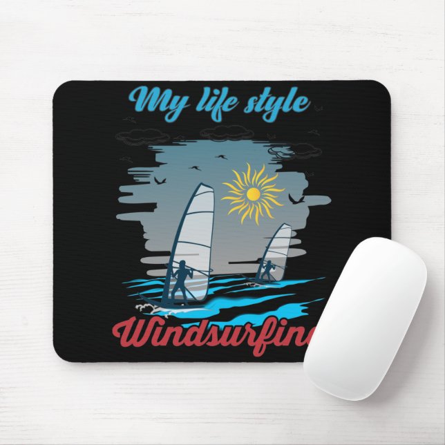 Windsurfing Is My Life Style Mouse Pad (With Mouse)