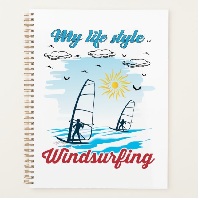 Windsurfing Is My Life Style Planner (Front)