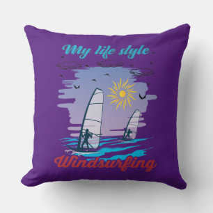 Windsurfing Is My Life Style Throw Pillow