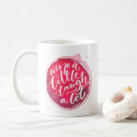 Wine a Little Laugh A Lot Personalized