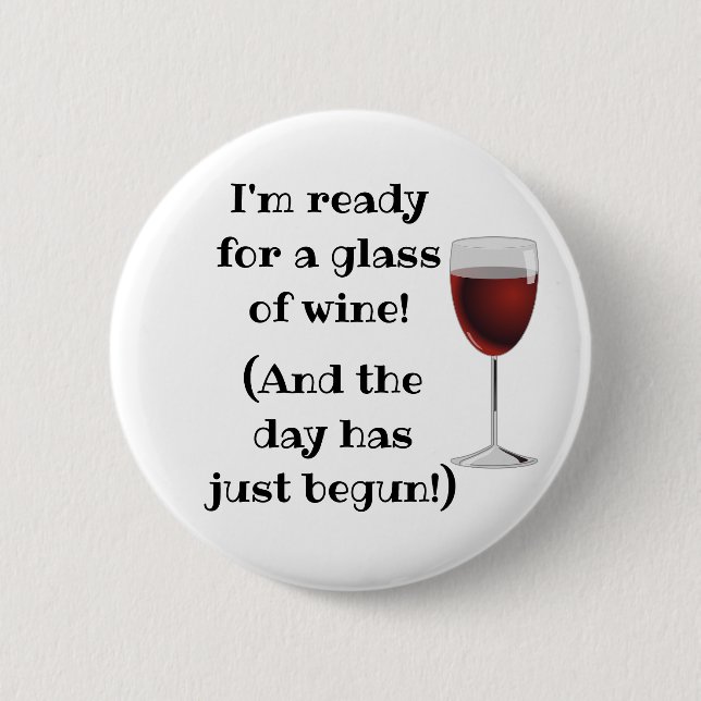 Wine alcohol Humour Funny Button (Front)