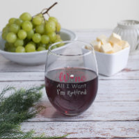 Wine All I Want Retirement