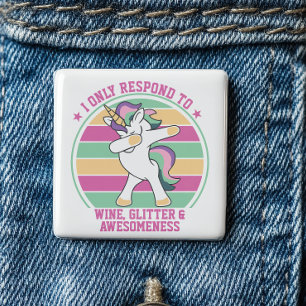 Wine and Awesomeness Dabbing Unicorn 2 Inch Square Button